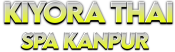 Kiyora Thai Spa Kanpur
